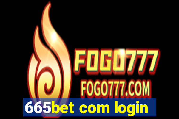 665bet com login